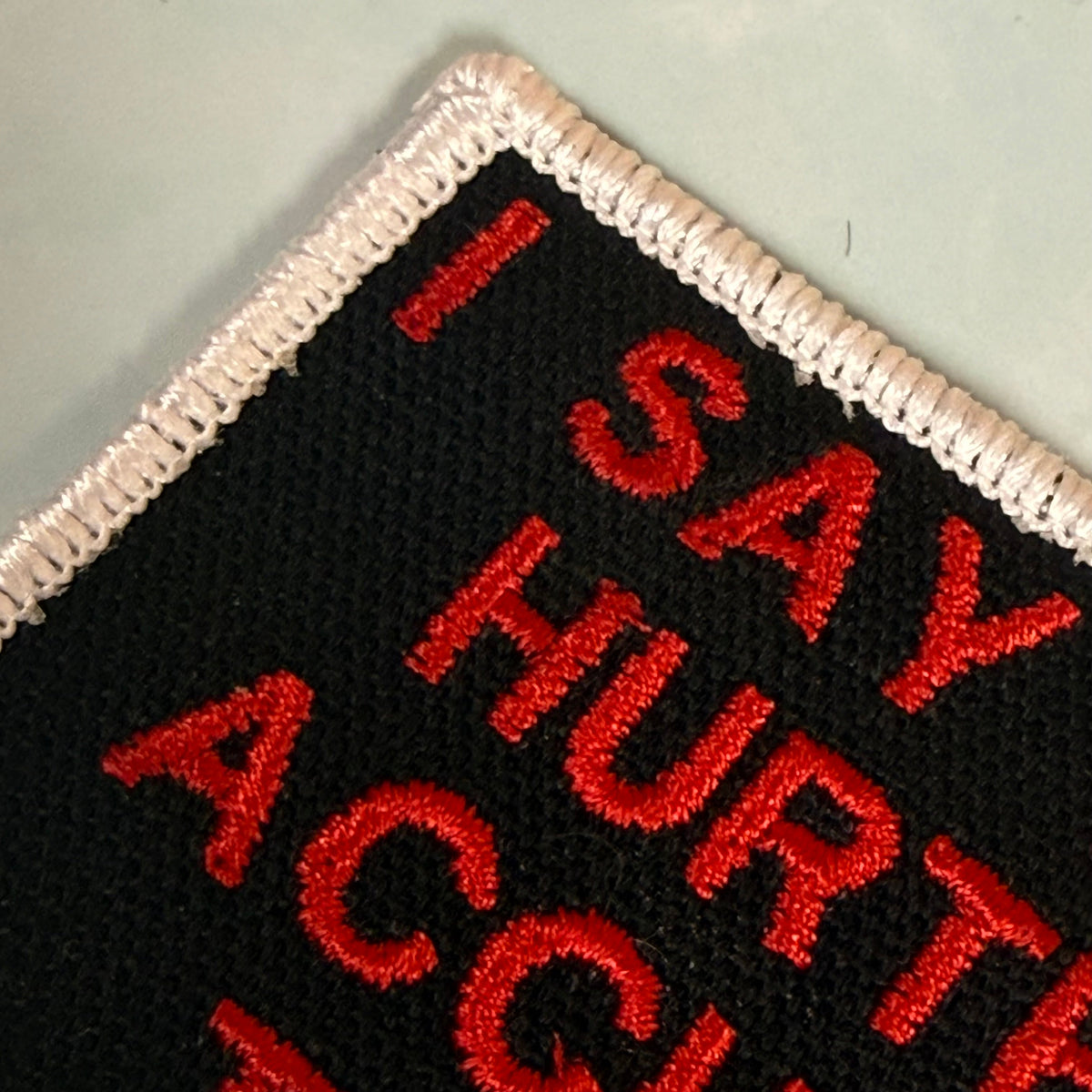 I Say Mean, Hurtful, Accurate Things Funny Embroidered Morale Patch, 2x3" | VELCRO® Brand Hook Backing