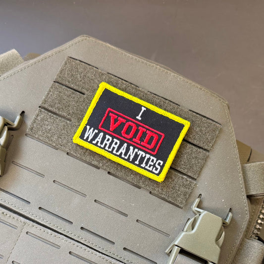 I Void Warranties Funny Embroidered Morale Patch, 2x3