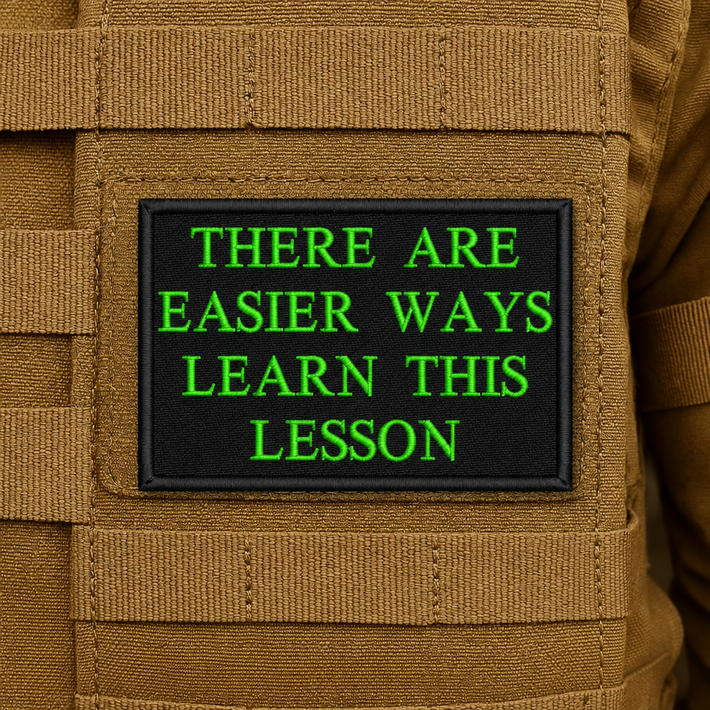 Hard Life Lessons Funny Embroidered Morale Patch, 2x3" | VELCRO® Brand Hook Backing