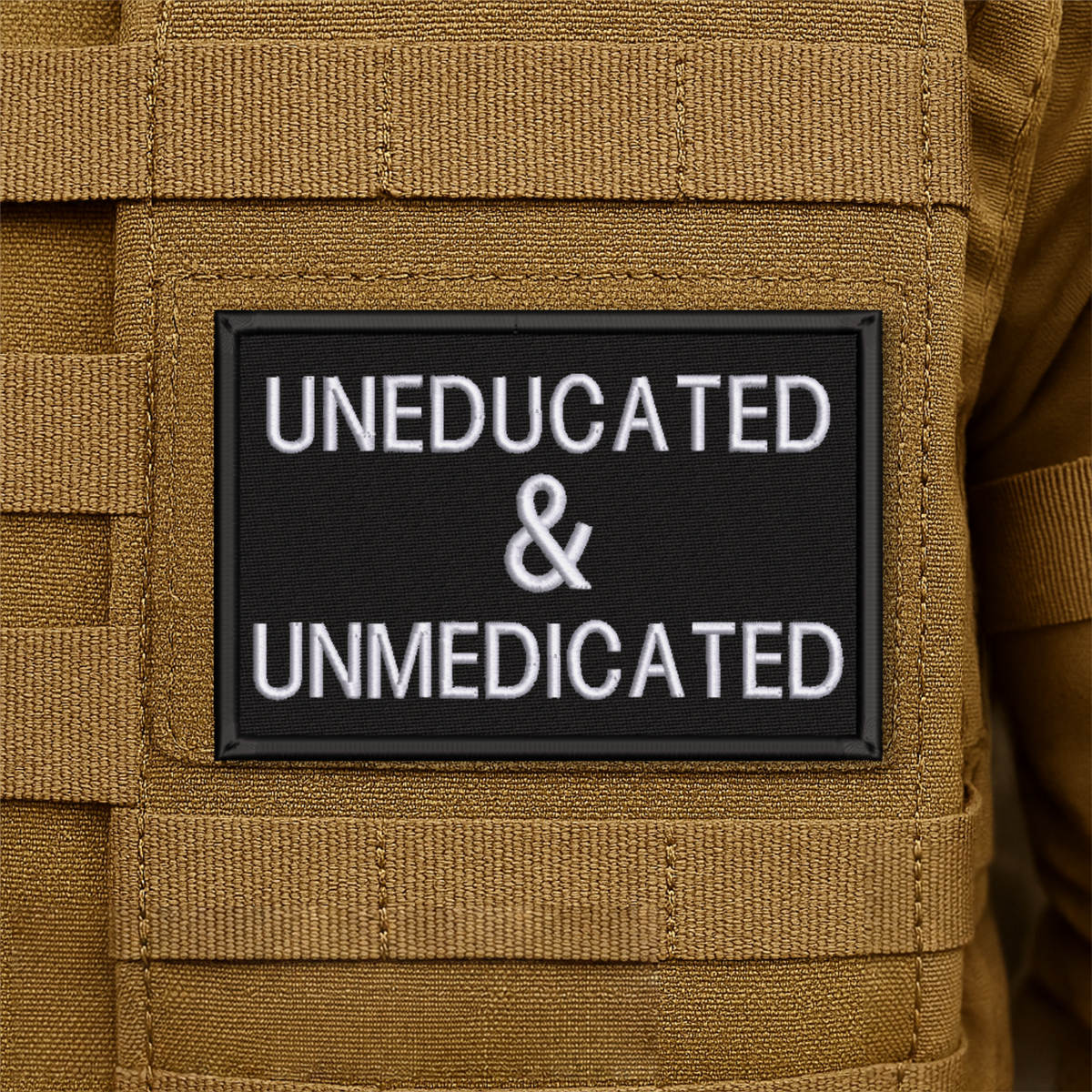 Uneducated & Unmedicated Funny Embroidered Morale Patch, 2x3" | VELCRO® Brand Hook Backing