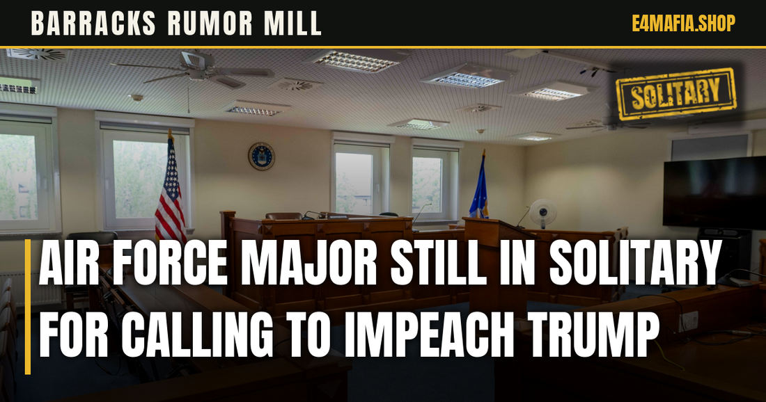 Barracks Rumor Mill cover: full-frame photo of an empty Air Force trial courtroom, with the headline "Air Force Major Still in Solitary for Calling to Impeach Trump" over a dark band and a small SOLITARY stamp.