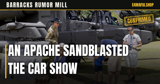 Barracks Rumor Mill cover: full-frame photo of an Army AH-64E Apache on static display as a soldier in OCP and families look on, with the headline "An Apache Sandblasted the Car Show" over a dark band and a small CONFIRMED stamp.