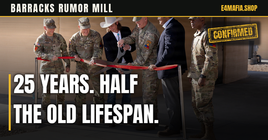 Barracks Rumor Mill cover: full-frame photo of the Fort Bliss 3D-printed barracks ribbon cutting with Soldiers in OCP, with the headline "25 Years. Half the Old Lifespan." over a dark band and a small CONFIRMED stamp.