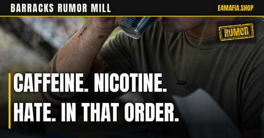 Barracks Rumor Mill cover: full-frame photo of a Specialist drinking coffee during morning water operations in Puerto Rico, with the headline "Caffeine. Nicotine. Hate. In That Order." over a dark band and a small RUMOR stamp.