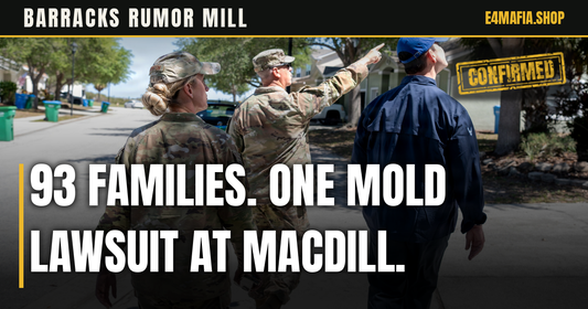 Barracks Rumor Mill cover: full-frame photo of Airmen in OCP touring family housing at MacDill AFB, with the headline "93 Families. One Mold Lawsuit at MacDill." over a dark band and a small CONFIRMED stamp.