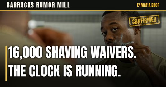 Barracks Rumor Mill cover: full-frame photo of a soldier shaving in a barracks latrine, with the headline "16,000 Shaving Waivers. The Clock Is Running." over a dark band and a small CONFIRMED stamp.