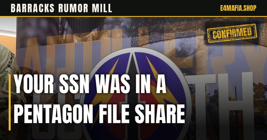 Barracks Rumor Mill cover: full-frame photo of an Army Specialist in OCPs, with the headline "Your SSN Was in a Pentagon File Share" over a dark band and a small CONFIRMED stamp.