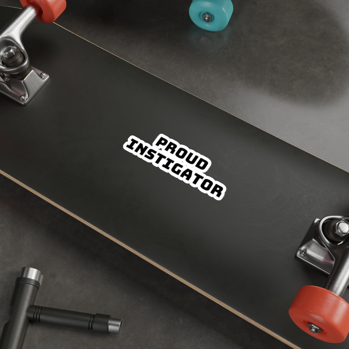 Proud Instigator Sticker