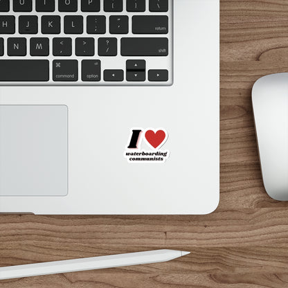I Heart waterboarding communists Sticker