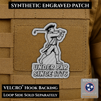 Under Par Since 1776, America 250 Funny Patriotic Morale Patch | Made in USA | VELCRO® Brand Hook Backing