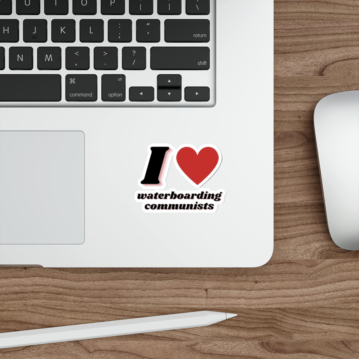 I Heart waterboarding communists Sticker