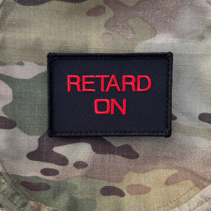 RETARD ON Patch