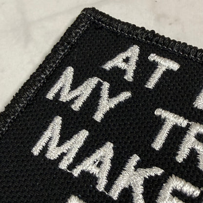 At Least My Trauma Makes Me Funny Embroidered Morale Patch, 2x3" | VELCRO® Brand Hook Backing