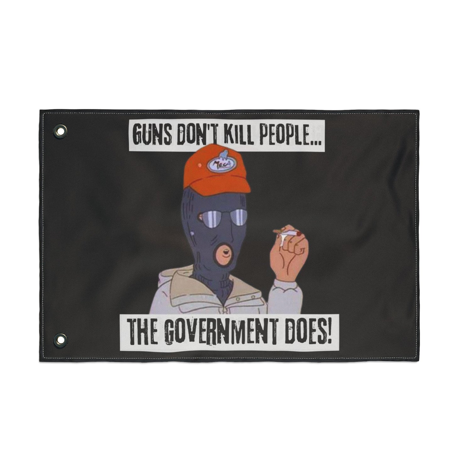 Guns Don’t Kill People, The Government Does Flag