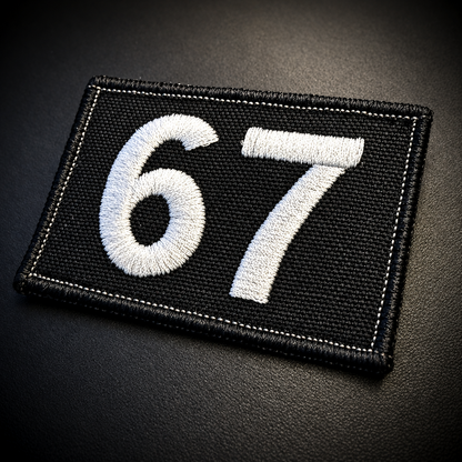 67 -Six Seven- Funny Embroidered Morale Patch, 2x3" | VELCRO® Brand Hook Backing