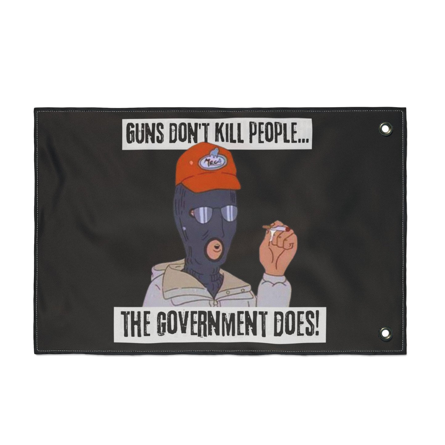 Guns Don’t Kill People, The Government Does Flag