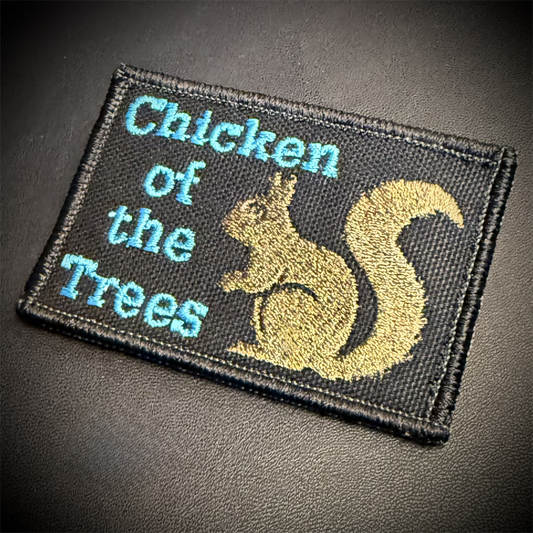 Squirrel, Chicken of the Trees Funny Embroidered Morale Patch, 2x3" | VELCRO® Brand Hook Backing