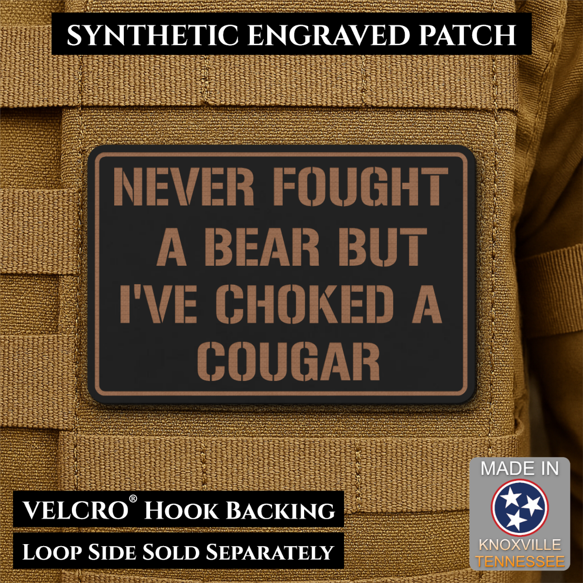 I’ve Choked A Cougar Funny Morale Patch, 2x3" | Made in USA | VELCRO® Brand Hook Backing