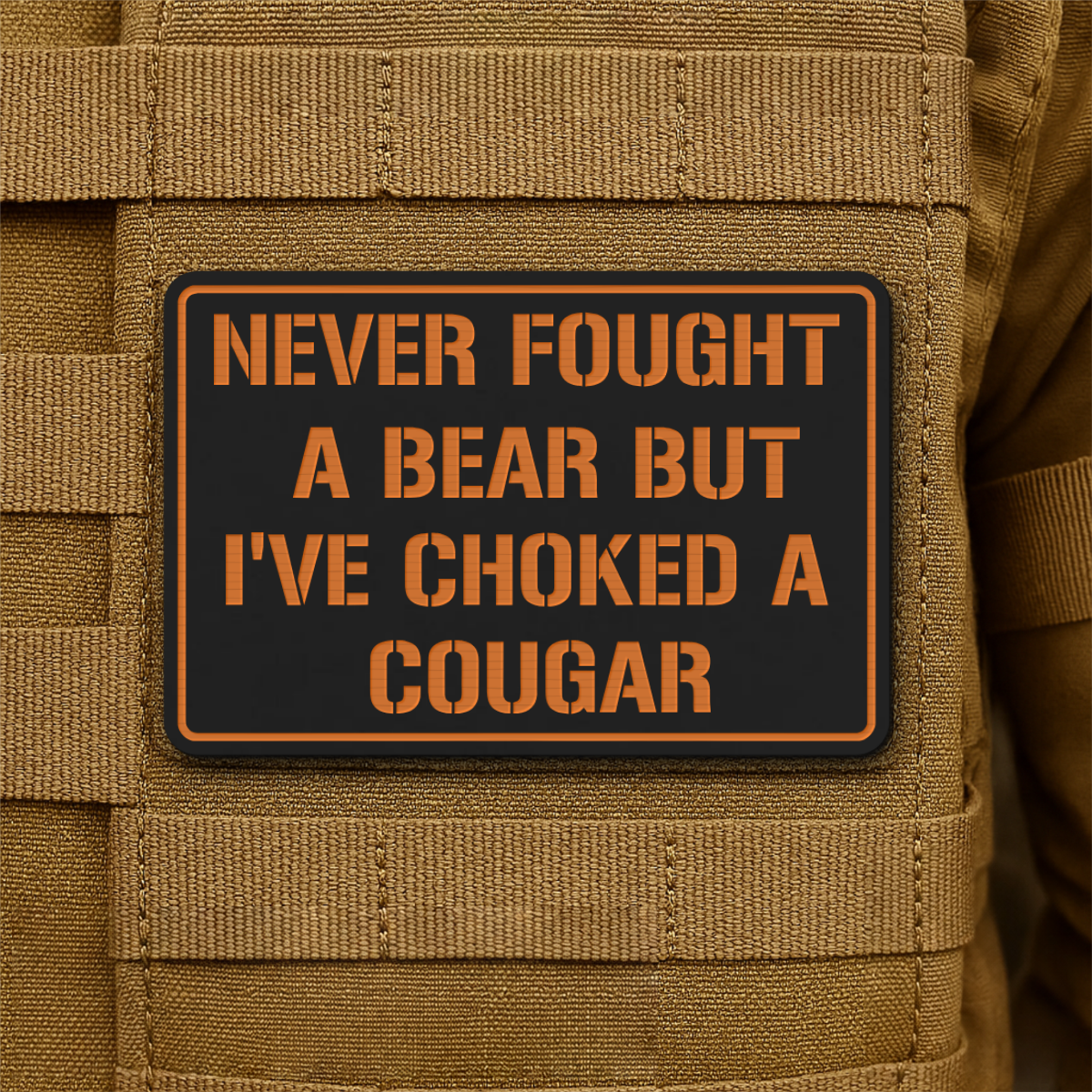I’ve Choked A Cougar Laser Engraved Morale Patch, 2x3" | VELCRO® Brand Hook Backing