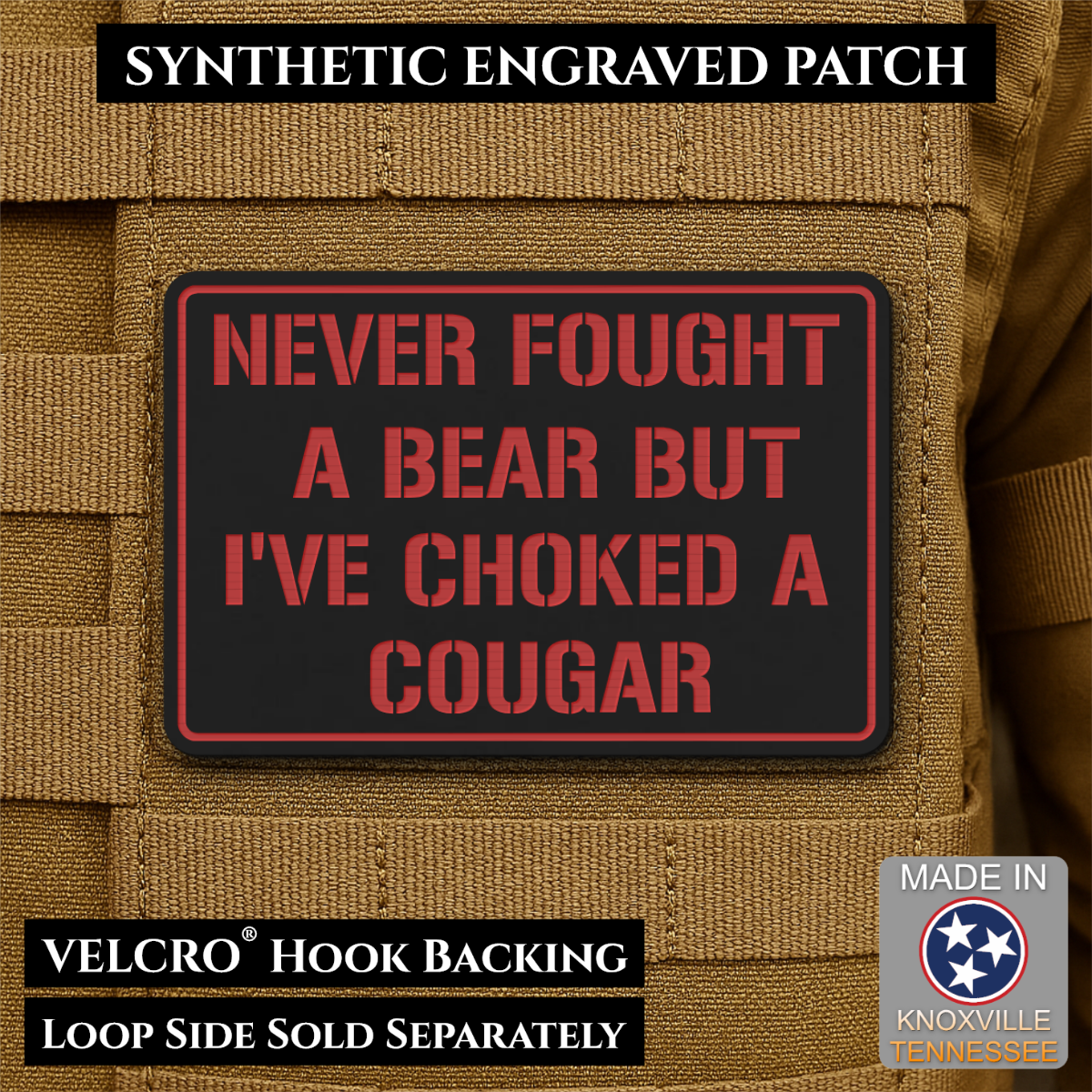 I’ve Choked A Cougar Funny Morale Patch, 2x3" | Made in USA | VELCRO® Brand Hook Backing