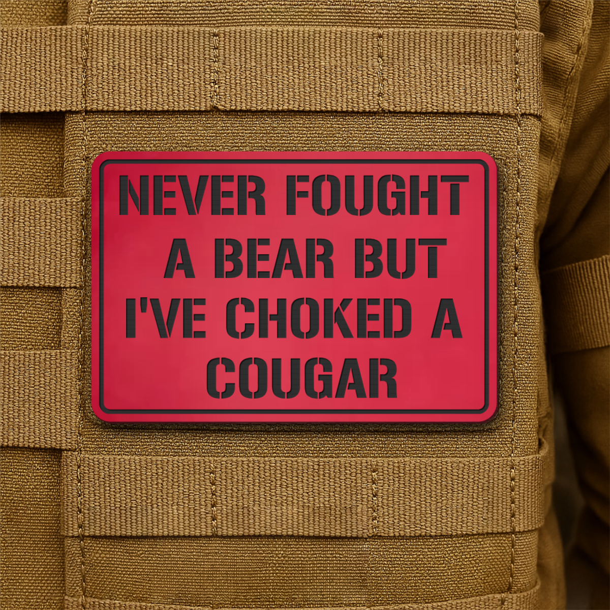 I’ve Choked A Cougar Laser Engraved Morale Patch, 2x3" | VELCRO® Brand Hook Backing
