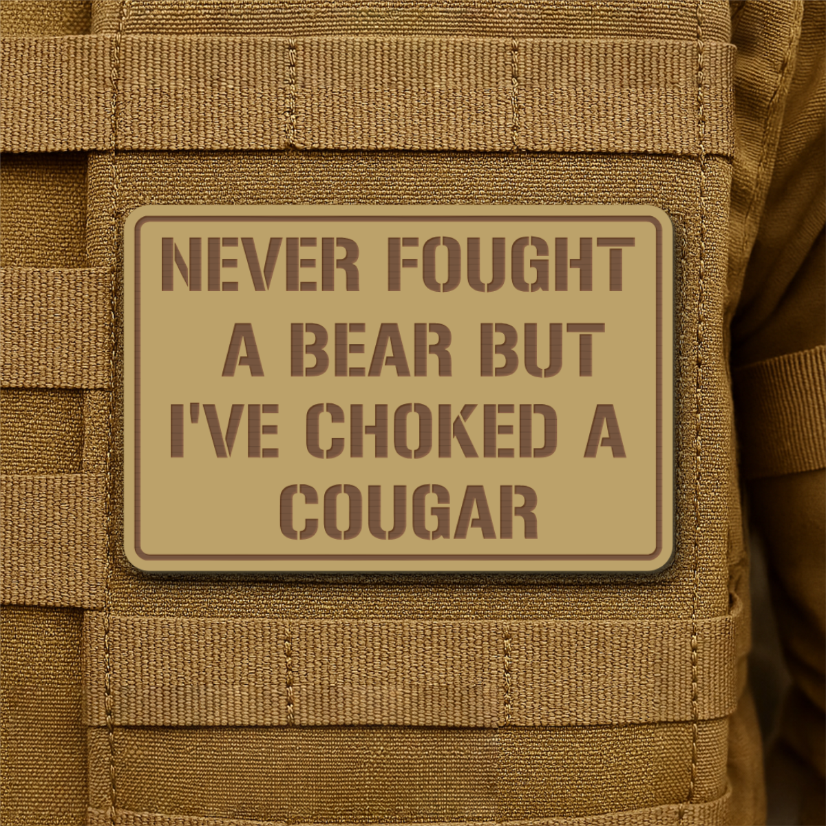 I’ve Choked A Cougar Laser Engraved Morale Patch, 2x3" | VELCRO® Brand Hook Backing