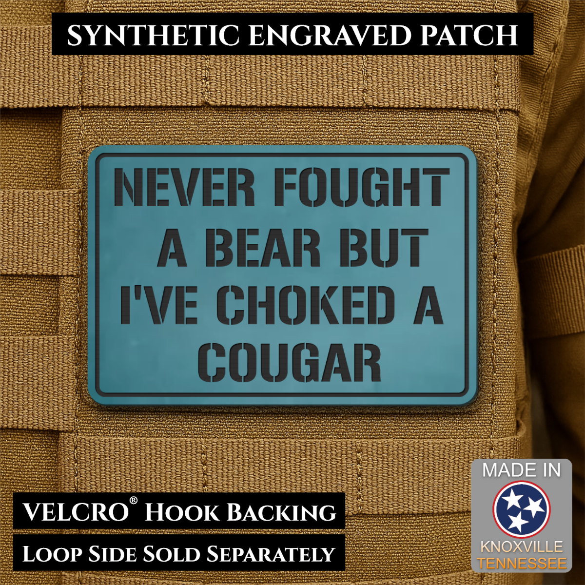 I’ve Choked A Cougar Funny Morale Patch, 2x3" | Made in USA | VELCRO® Brand Hook Backing