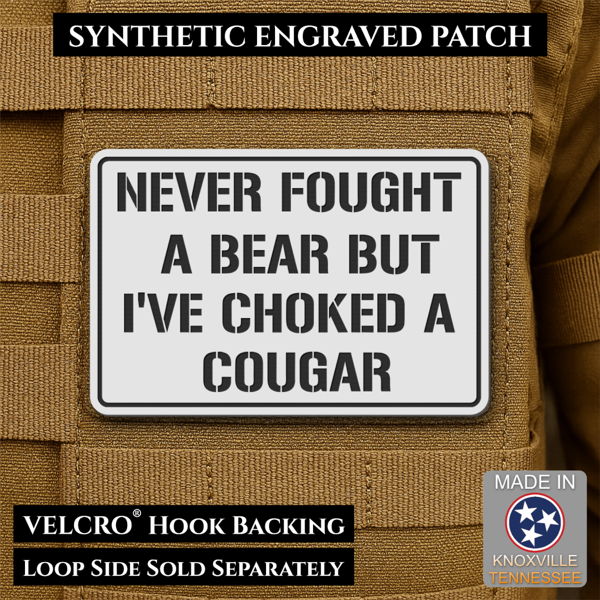I’ve Choked A Cougar Funny Morale Patch, 2x3" | Made in USA | VELCRO® Brand Hook Backing