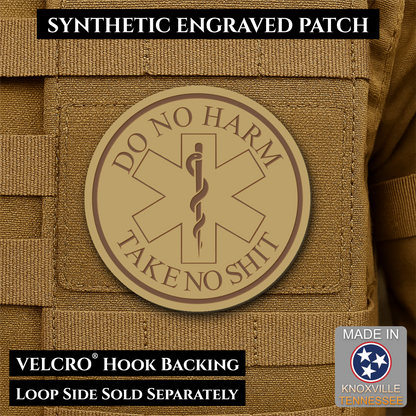 Do No Harm, Take No Shit - EMT, Medic, Nurse - Funny Morale Patch, 3" Round | Made in USA | VELCRO® Brand Hook Backing