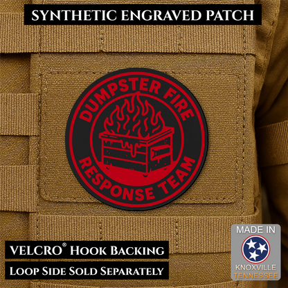 Dumpster Fire Response Team Funny Morale Patch | Made in USA | VELCRO® Brand Hook Backing