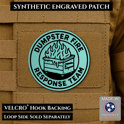 Dumpster Fire Response Team Funny Morale Patch | Made in USA | VELCRO® Brand Hook Backing