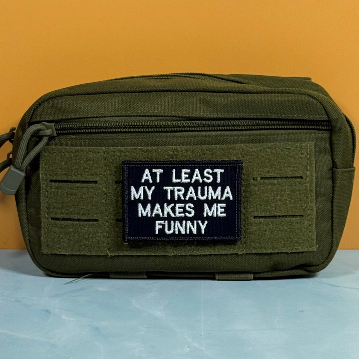 At Least My Trauma Makes Me Funny Embroidered Morale Patch, 2x3" | VELCRO® Brand Hook Backing