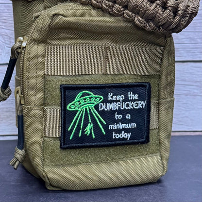Keep the Dumbfuckery To A Minimum Funny Morale Patch, 2x3" | Made in USA | VELCRO® Brand Hook Backing