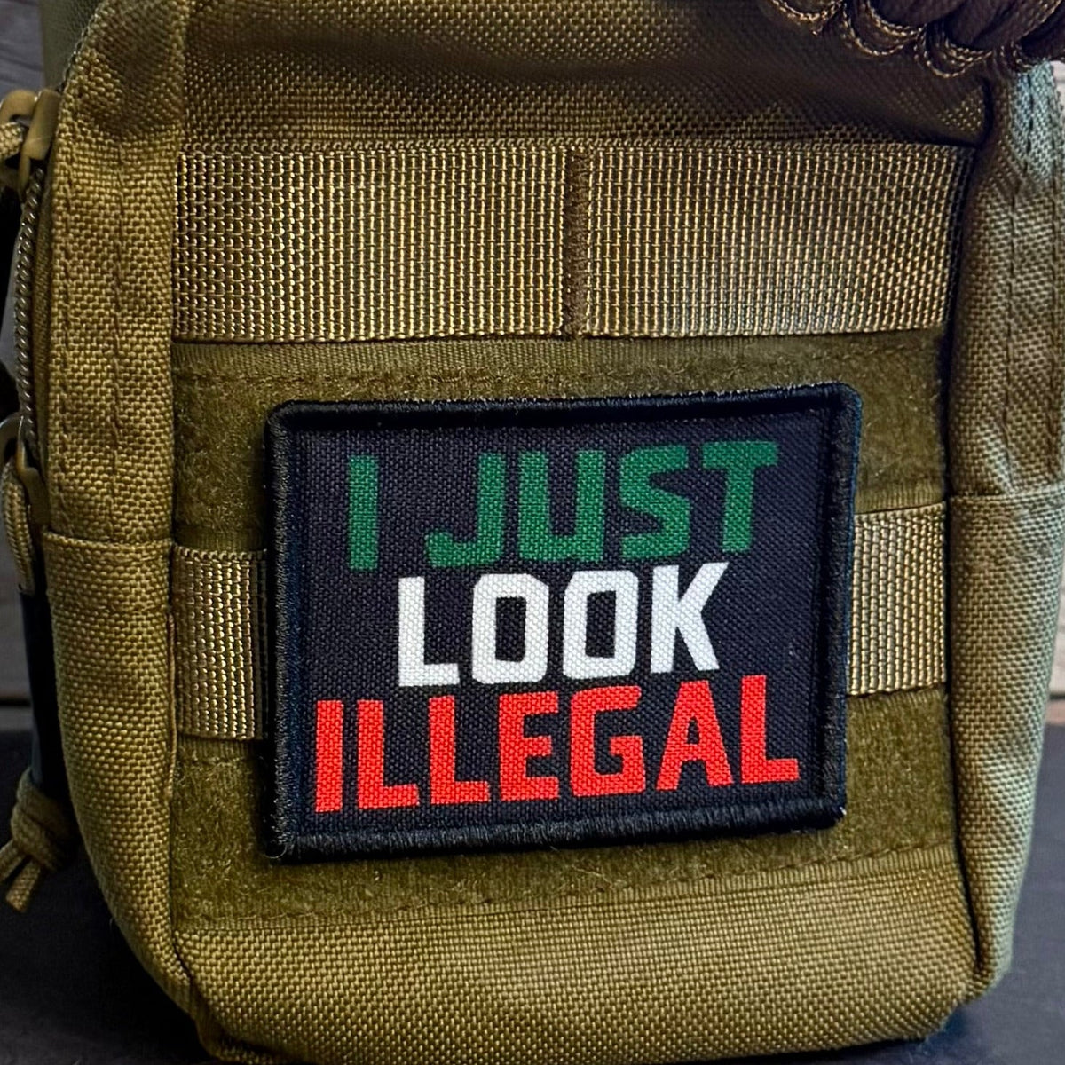 I Just Look Illegal Funny Morale Patch, 2x3" | Made in USA | VELCRO® Brand Hook Backing