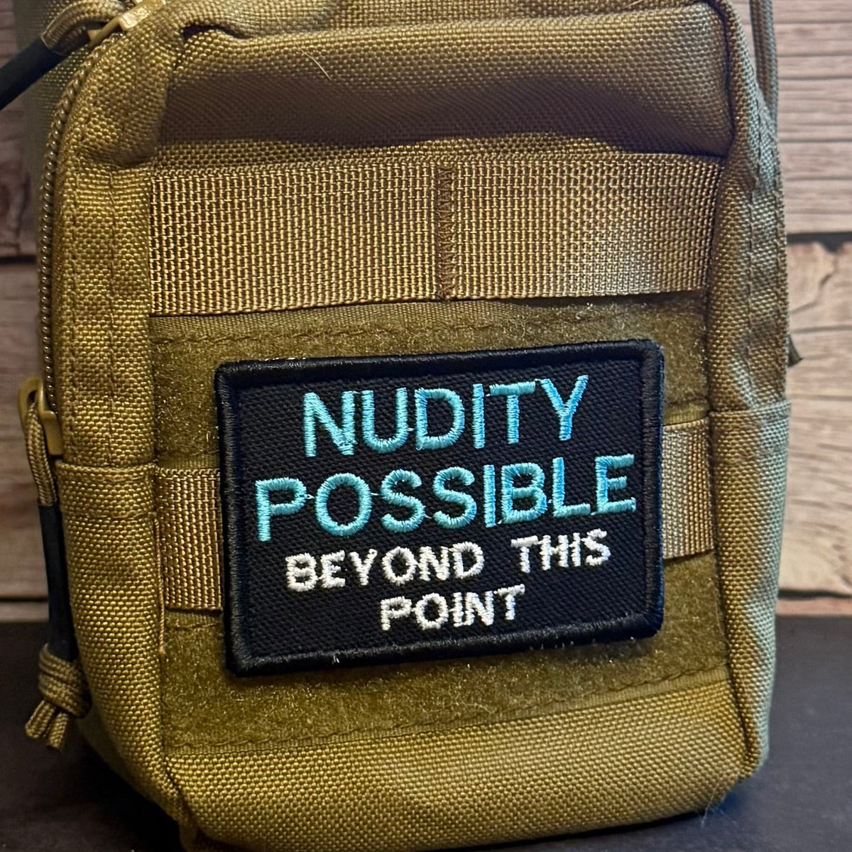 Nudity Possible Funny Morale Patch | Made in USA | VELCRO® Brand Hook Backing