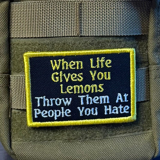 Throw Lemons At People You Hate Funny Embroidered Morale Patch, 2x3
