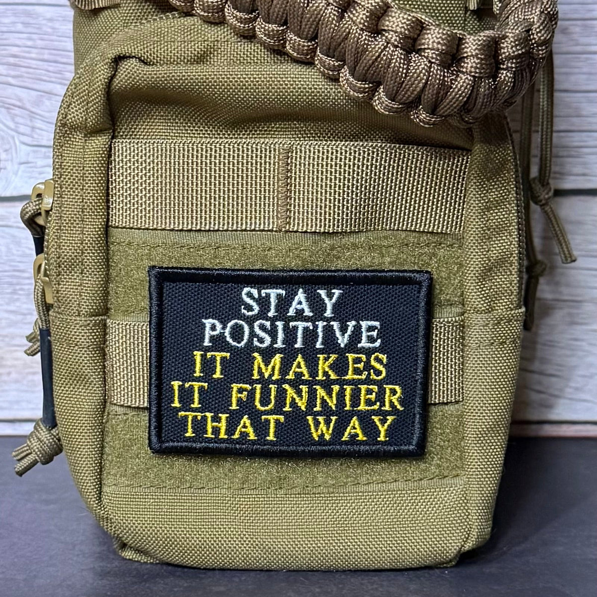 Stay Positive Funny Morale Patch, 2x3" | Made in USA | VELCRO® Brand Hook Backing