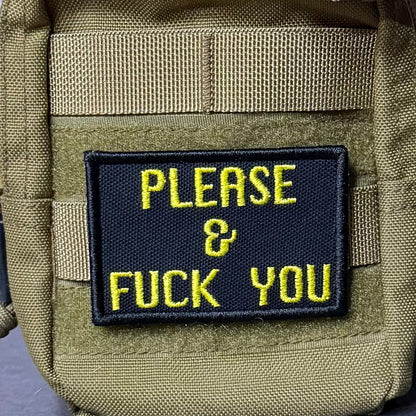 Please & Fuck You Funny Embroidered Morale Patch, 2x3" | VELCRO® Brand Hook Backing