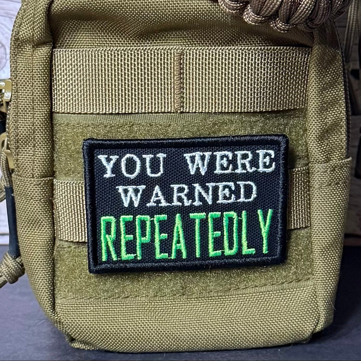 You Were Warned, Repeatedly Funny Morale Patch, 2x3" | Made in USA | VELCRO® Brand Hook Backing