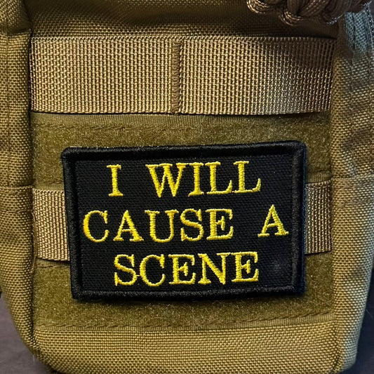 I Will Cause A Scene Funny Embroidered Morale Patch, 2x3" | VELCRO® Brand Hook Backing