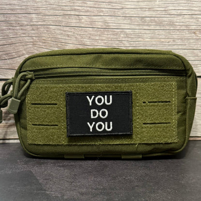 You Do You Funny Morale Patch, 2x3" | Made in USA | VELCRO® Brand Hook Backing