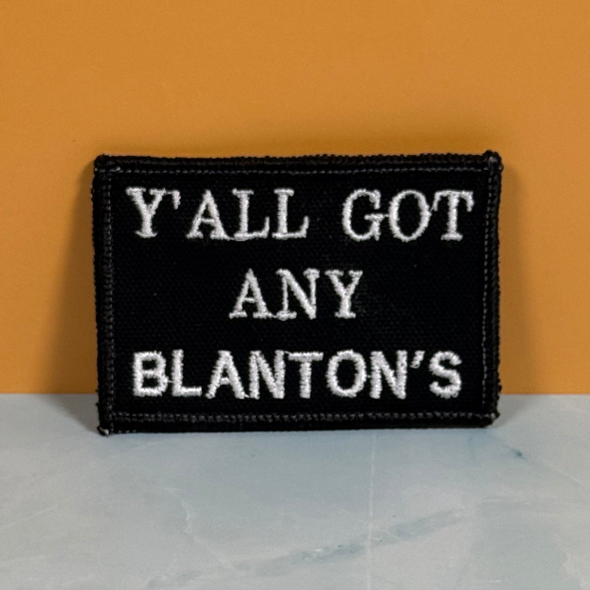 Got Any Blanton's Funny Morale Patch, 2x3" | Made in USA | VELCRO® Brand Hook Backing