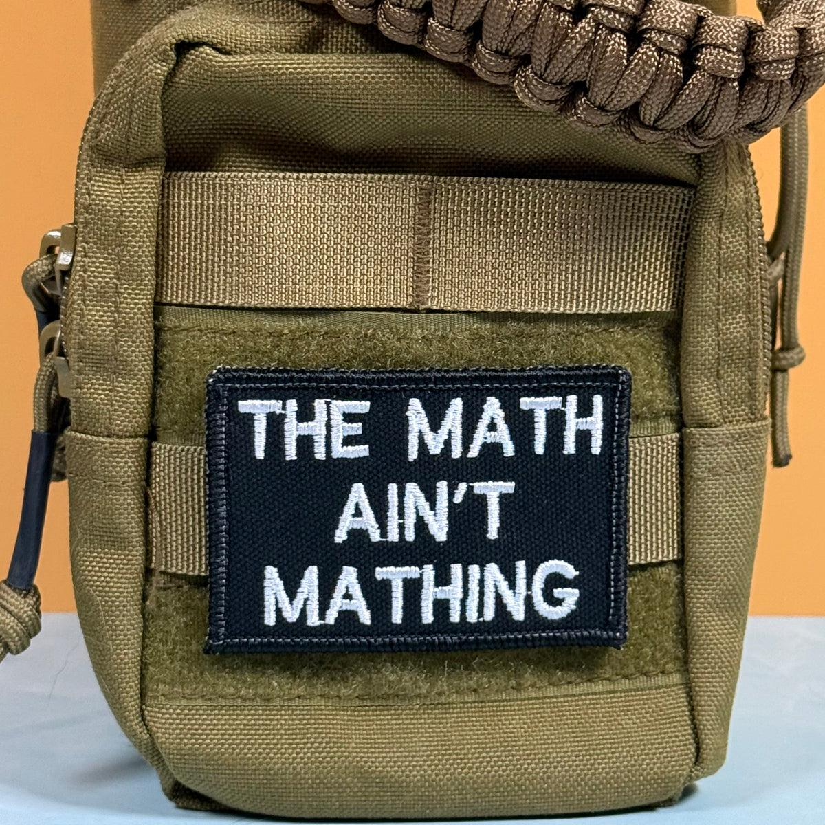The Math Ain't Mathing Funny Morale Patch, 2x3" | Made in USA | VELCRO® Brand Hook Backing