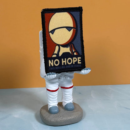 No Hope Meme Funny Morale Patch, Hitchhiker's Guide, 2x3" | Made in USA | VELCRO® Brand Hook Backing