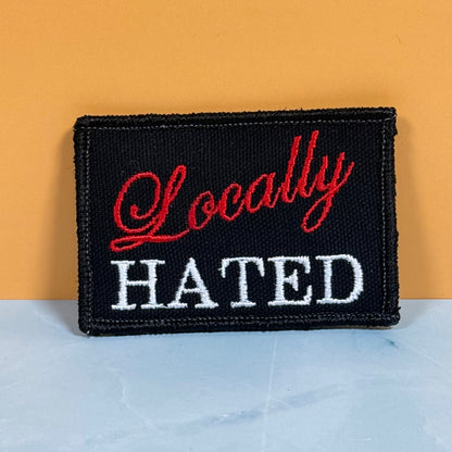 Locally Hated Funny Morale Patch, 2x3" | Made in USA | VELCRO® Brand Hook Backing