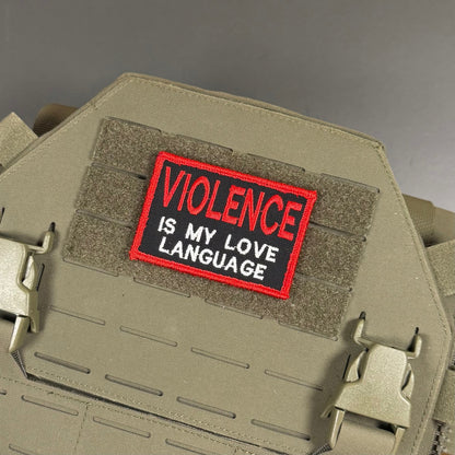 Violence Is My Love Language Funny Morale Patch, 2x3" | Made in USA | VELCRO® Brand Hook Backing