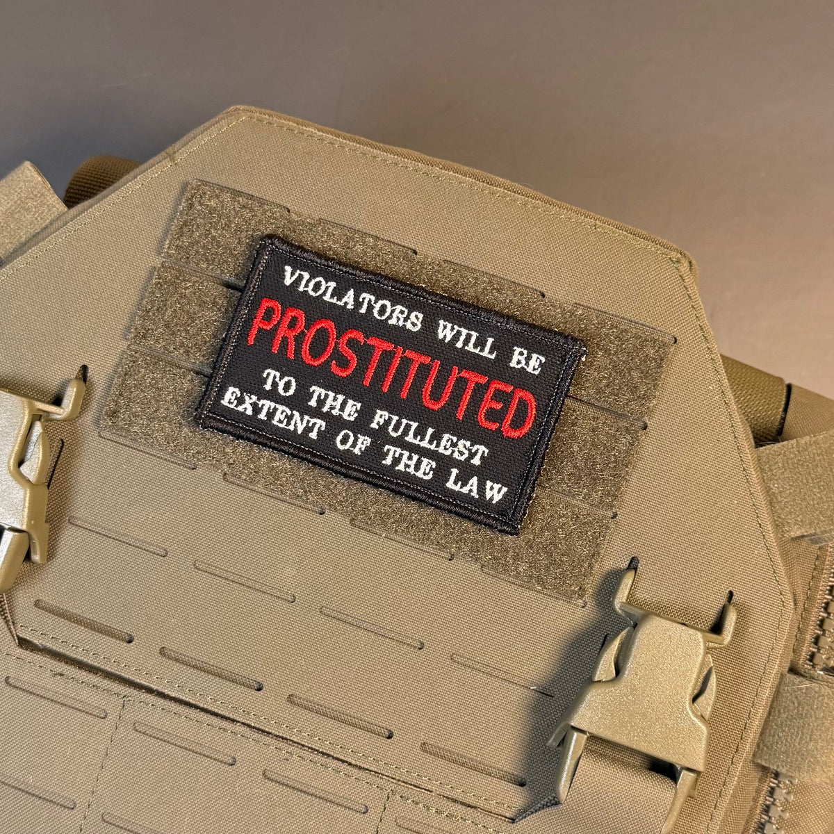 Violators Will Be Prostituted Funny Embroidered Morale Patch, 2x3.5" | VELCRO® Brand Hook Backing