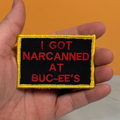 I Got Narcanned At Buc-ee's Funny Morale Patch, 2x3" | Made in USA | VELCRO® Brand Hook Backing