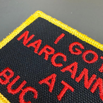 I Got Narcanned At Buc-ee's Funny Morale Patch, 2x3" | Made in USA | VELCRO® Brand Hook Backing