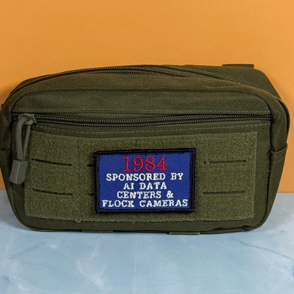 1984 - Sponsored by AI Data Centers & Flock Cameras Funny Morale Patch, 2x3" | Made in USA | VELCRO® Brand Hook Backing